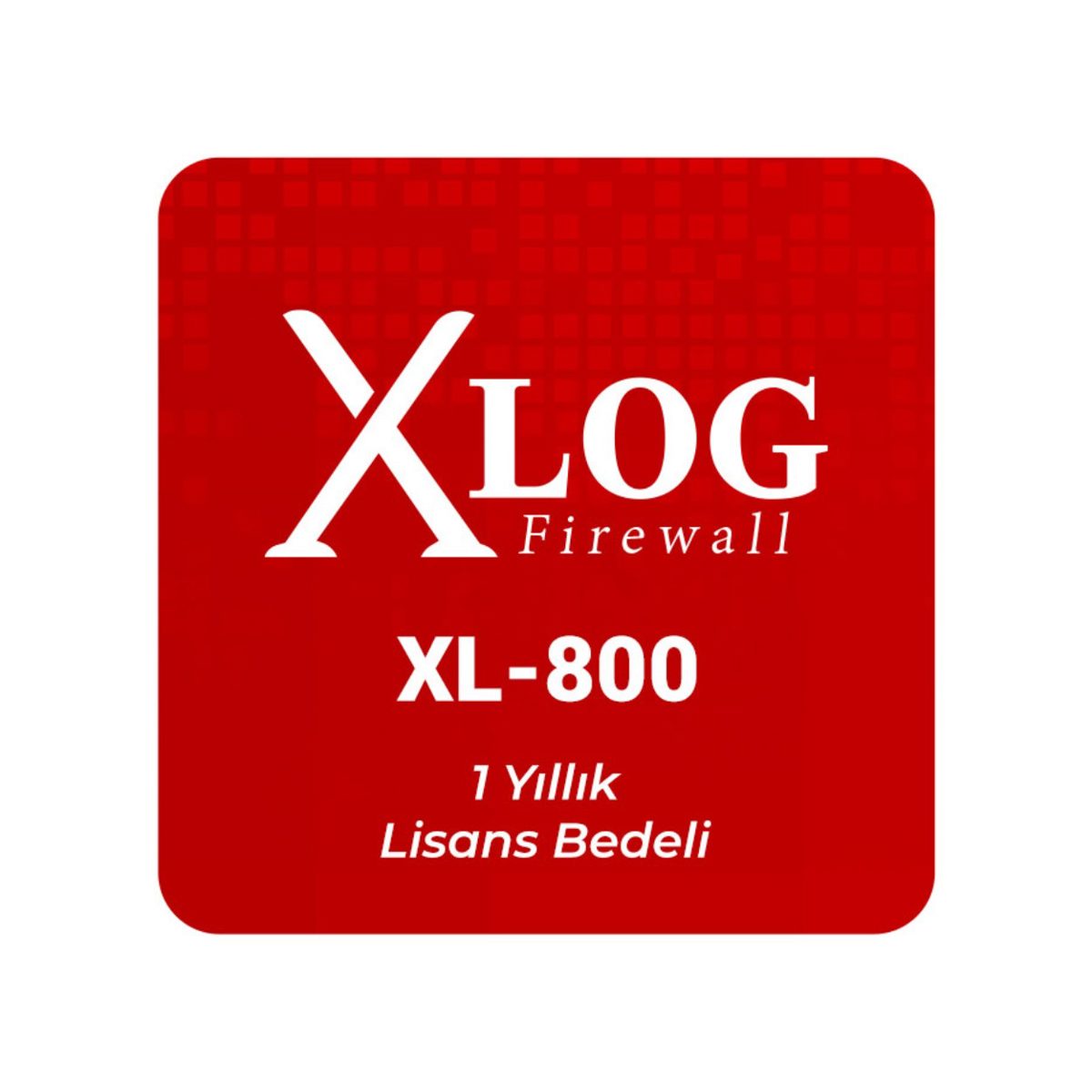 XLOG Firewall XL-800 1 Yıllık Lisans Bedeli