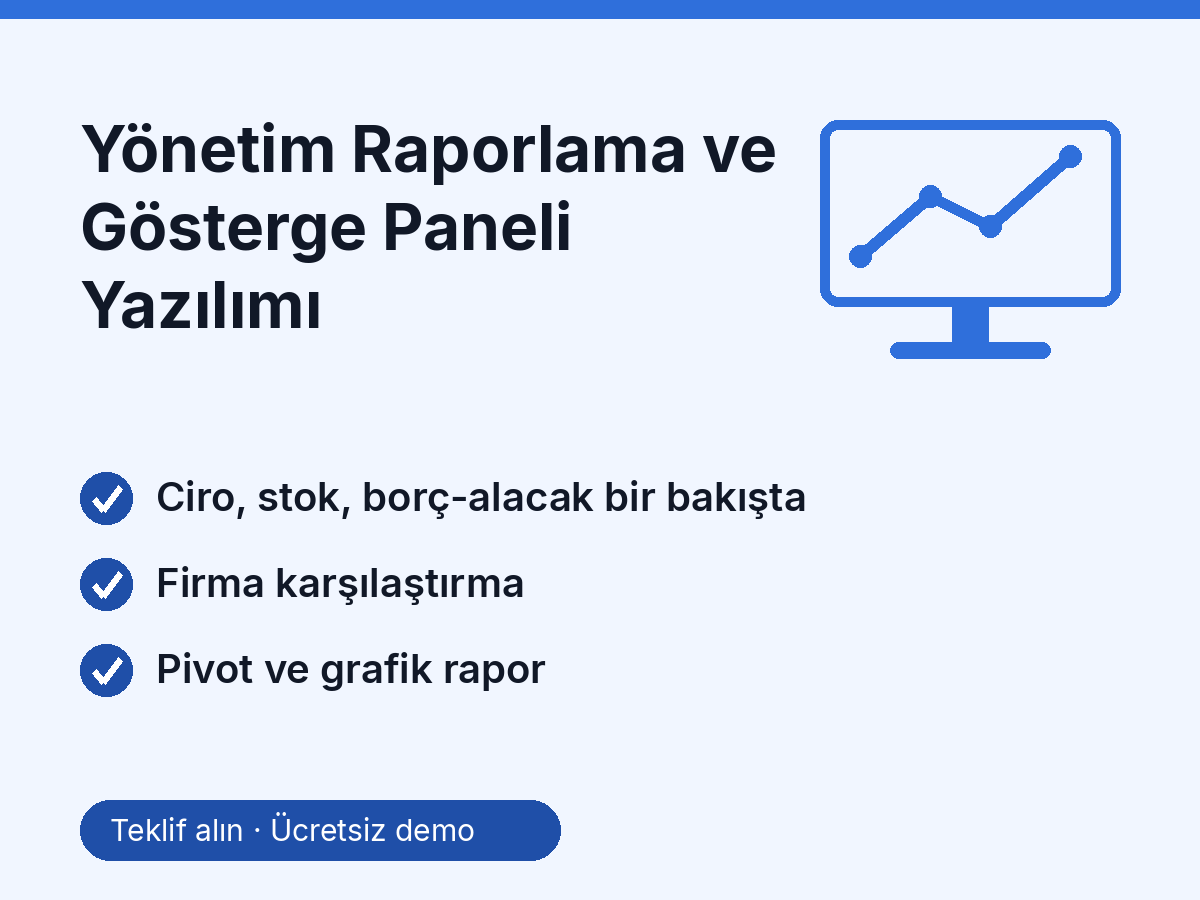 Yönetim Raporlama ve Gösterge Paneli Yazılımı